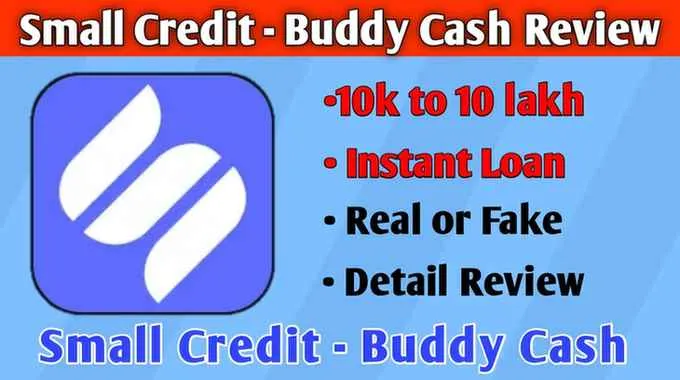 Small credit buddy cash loan real or fake Details review in Hindi